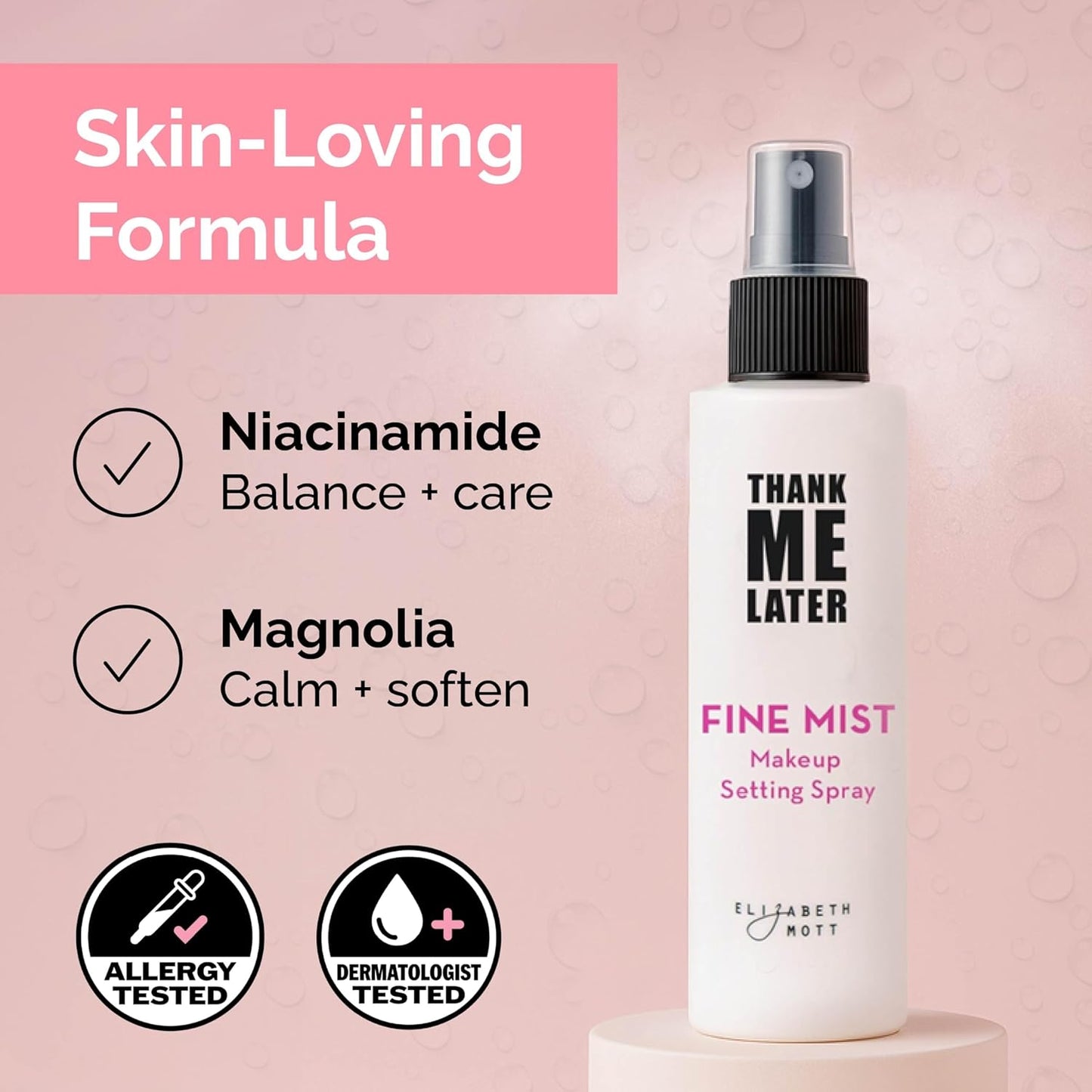 Elizabeth Mott Thank Me Later 3-in-1 Dewy Makeup Setting Spray – Hydrating, Long-Lasting Fine Mist with Niacinamide – Lightweight, Oil-Free, Cruelty-Free – 95ml