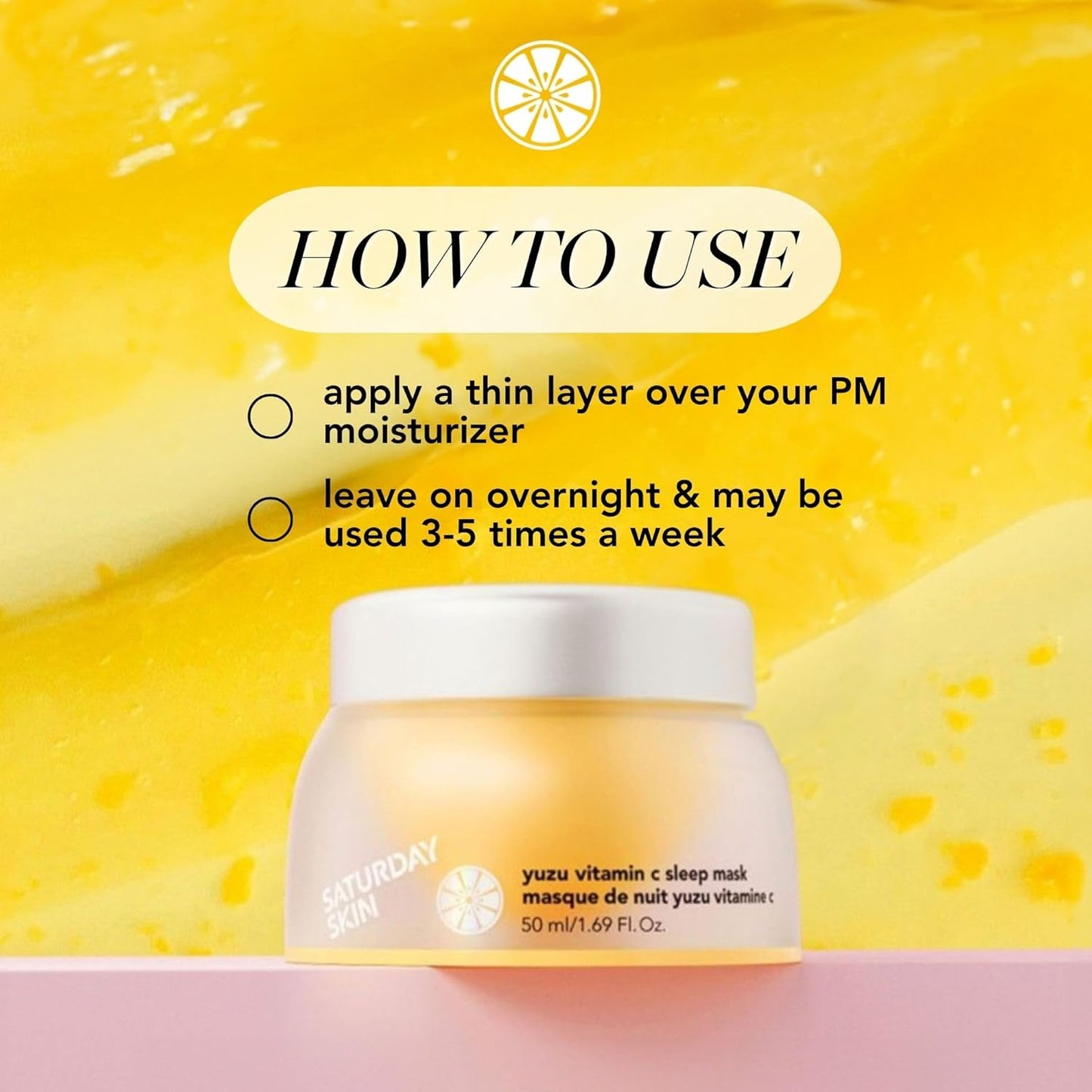 Saturday Skin Yuzu C Sleep Mask – Korean Overnight Vitamin C & Retinol Face Moisturizer for Brightening, Anti-Aging & Hydration (50ml / 1.69 fl. oz.)